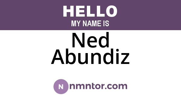 Ned Abundiz