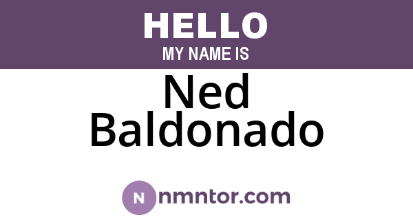Ned Baldonado