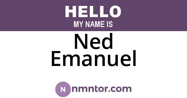 Ned Emanuel
