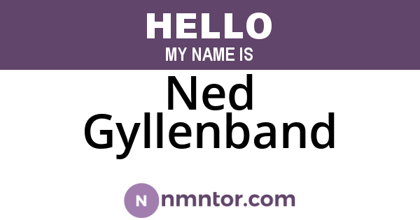 Ned Gyllenband