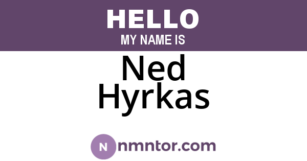 Ned Hyrkas