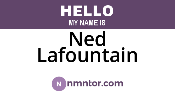 Ned Lafountain