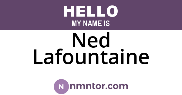 Ned Lafountaine