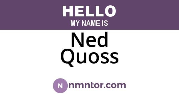 Ned Quoss
