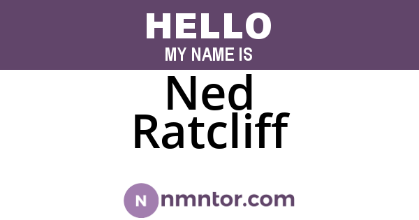 Ned Ratcliff