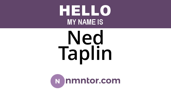 Ned Taplin
