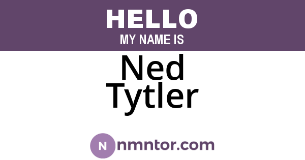 Ned Tytler