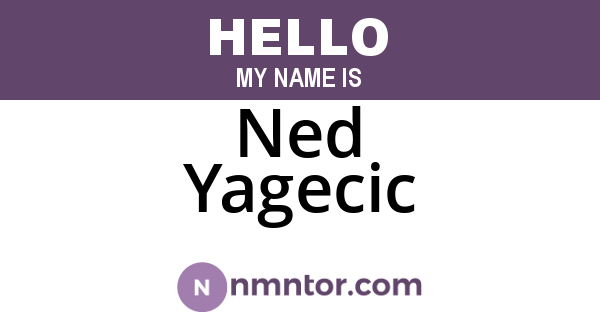 Ned Yagecic