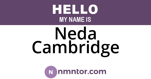 Neda Cambridge