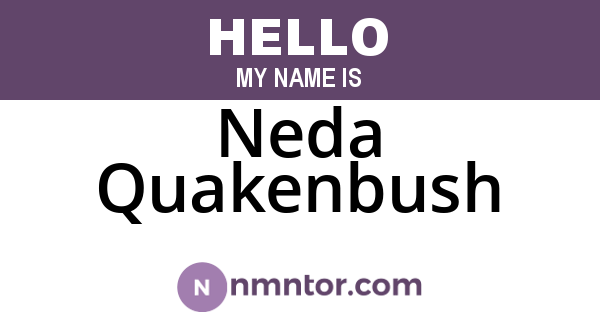 Neda Quakenbush