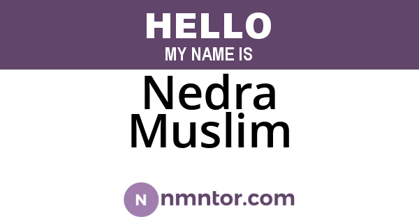 Nedra Muslim