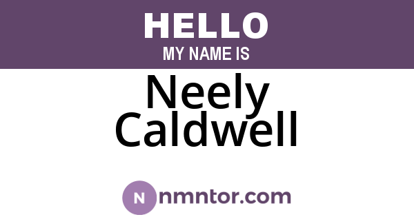 Neely Caldwell