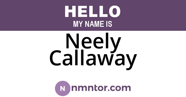 Neely Callaway