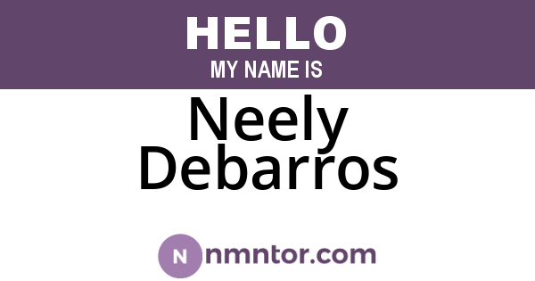 Neely Debarros