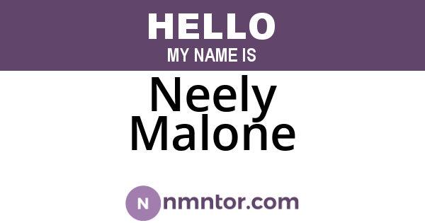 Neely Malone