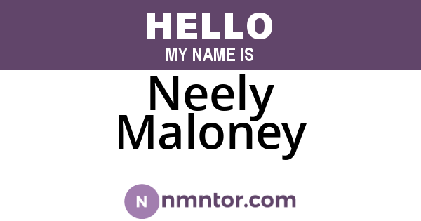 Neely Maloney