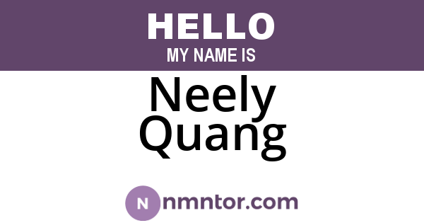 Neely Quang
