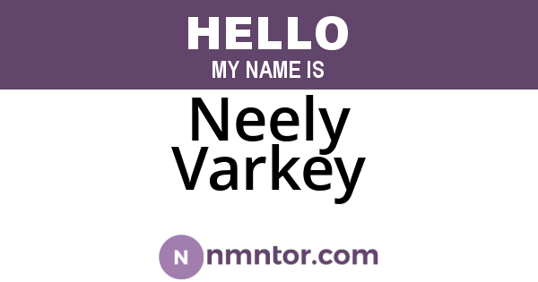 Neely Varkey
