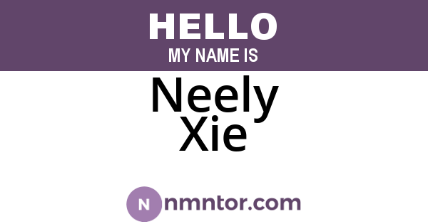 Neely Xie