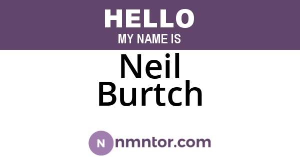 Neil Burtch