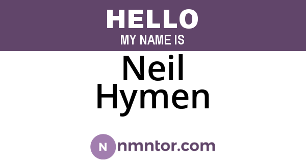 Neil Hymen