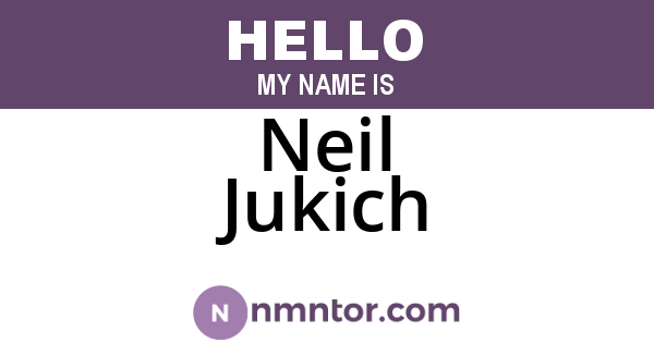 Neil Jukich