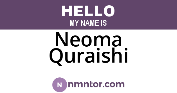 Neoma Quraishi