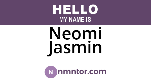 Neomi Jasmin