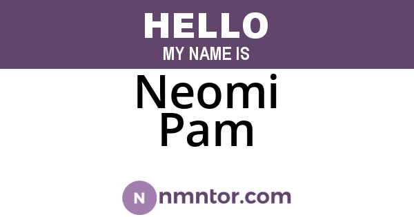 Neomi Pam