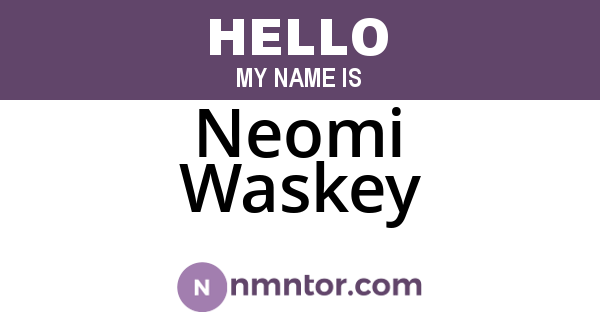 Neomi Waskey