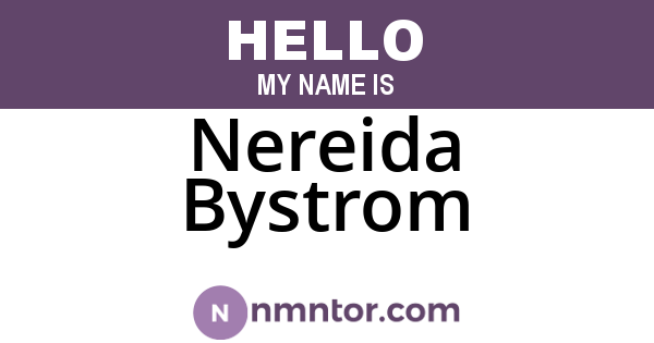 Nereida Bystrom