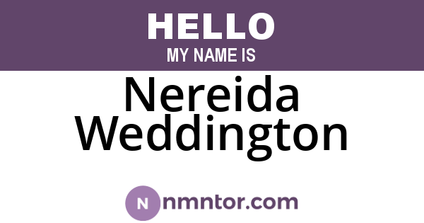 Nereida Weddington