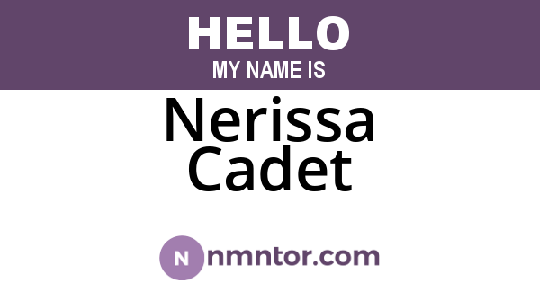 Nerissa Cadet