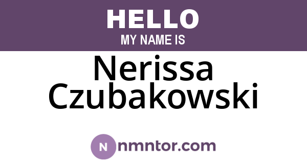 Nerissa Czubakowski