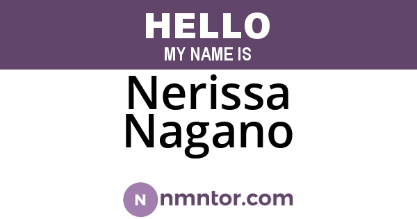 Nerissa Nagano