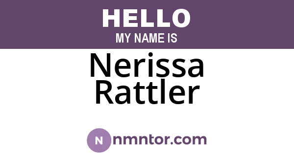 Nerissa Rattler