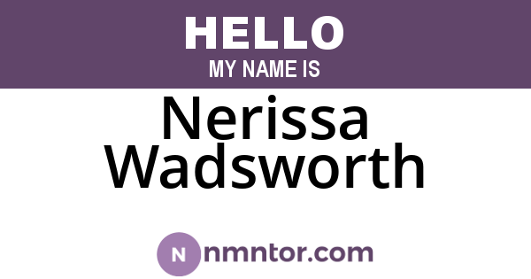Nerissa Wadsworth