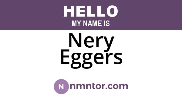 Nery Eggers
