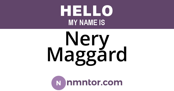 Nery Maggard