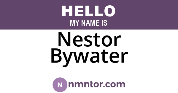 Nestor Bywater