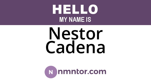 Nestor Cadena