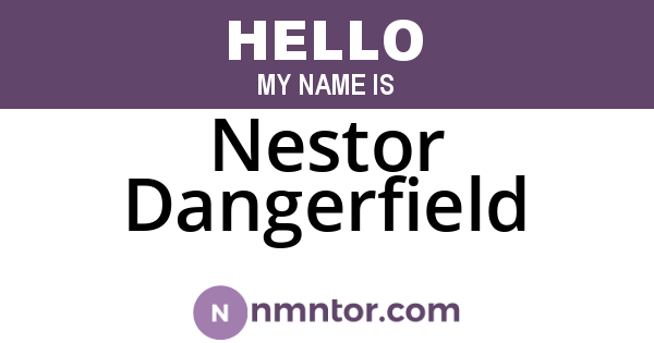 Nestor Dangerfield