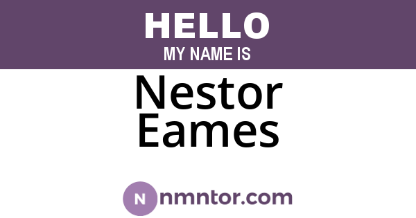 Nestor Eames
