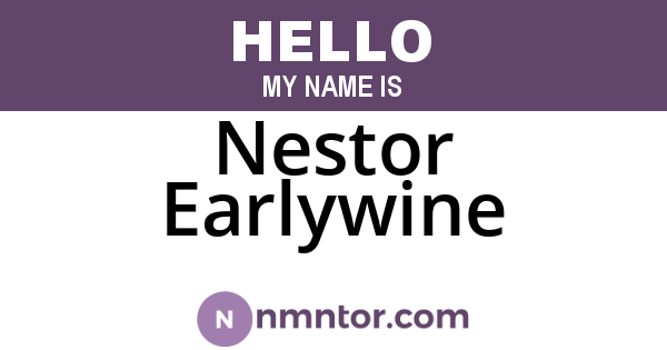 Nestor Earlywine