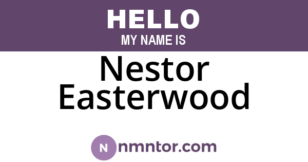 Nestor Easterwood