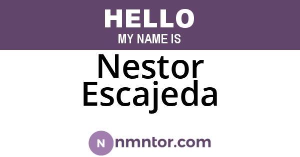 Nestor Escajeda
