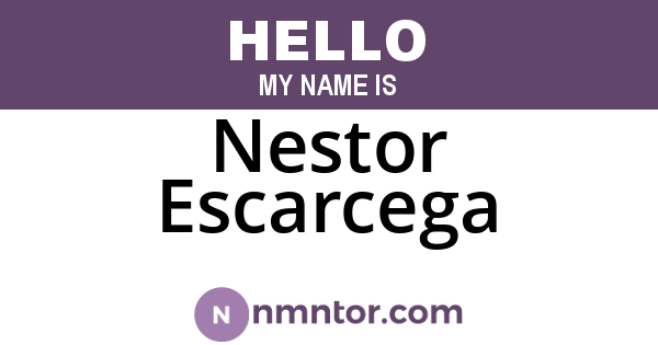 Nestor Escarcega
