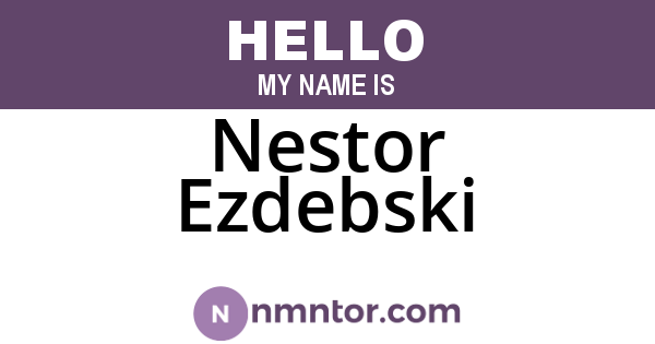 Nestor Ezdebski