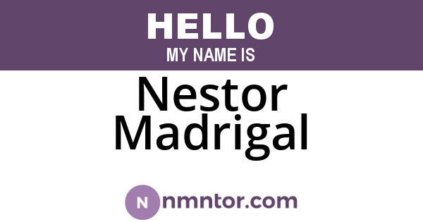 Nestor Madrigal
