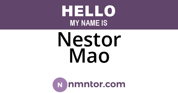 Nestor Mao